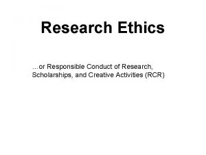 Research Ethics or Responsible Conduct of Research Scholarships