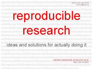 reproducibilityreproducibilityreproducib Dave Lunt June 2016 dave luntgmail com