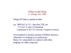 Diffuse model fitting A Strong Dec 2001 Fitting