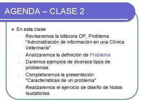 AGENDA CLASE 2 l En esta clase i