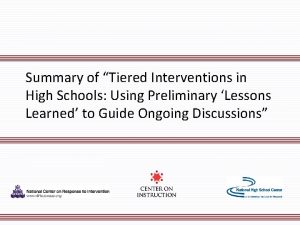 Summary of Tiered Interventions in High Schools Using