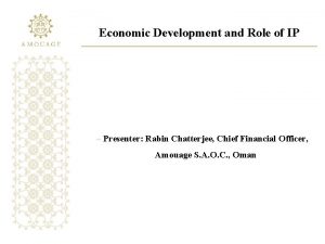 Economic Development and Role of IP Presenter Rabin