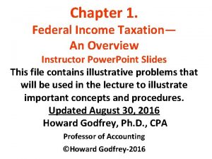 Chapter 1 Federal Income Taxation An Overview Instructor