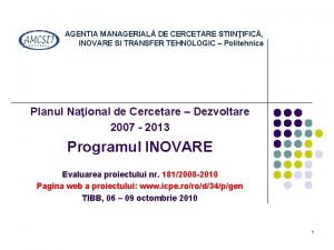 AGENTIA MANAGERIAL DE CERCETARE STIINIFIC INOVARE SI TRANSFER