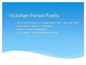 Victorian Period Poets Alfred Lord Tennyson Tennyson Crossing