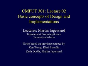 CMPUT 301 Lecture 02 Basic concepts of Design