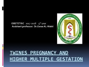 OBSTETRIC 2017 2018 4 th year Assistant professor