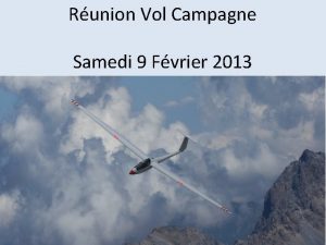 Runion Vol Campagne Samedi 9 Fvrier 2013 Programme