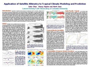 Application of Satellite Altimetry to Tropical Climate Modeling