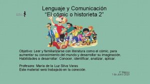 Lenguaje y Comunicacin El cmic o historieta 2