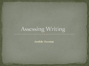 Assessing Writing Atefeh Hoseini Genres Of Written Language