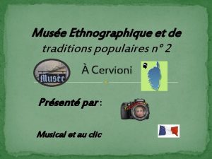 Muse Ethnographique et de traditions populaires n 2