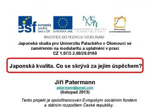 Japonsk studia pro Univerzitu Palackho v Olomouci se