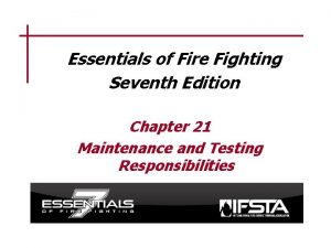 Essentials of Fire Fighting Seventh Edition Chapter 21