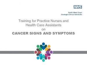 Training for Practice Nurses and Health Care Assistants