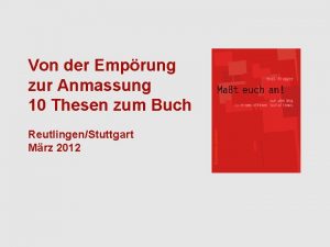 Von der Emprung zur Anmassung 10 Thesen zum