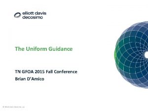 The Uniform Guidance TN GFOA 2015 Fall Conference