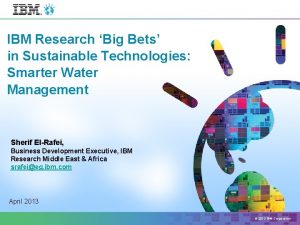 IBM Research Big Bets in Sustainable Technologies Smarter