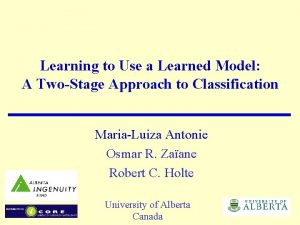 Learning to Use a Learned Model A TwoStage