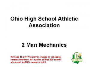 Ohio High School Athletic Association 2 Man Mechanics