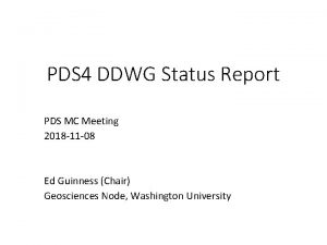 PDS 4 DDWG Status Report PDS MC Meeting