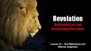 Revelation Defending God and Encouraging His Saints Lesson