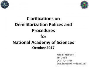 Clarifications on Demilitarization Polices and Procedures for National
