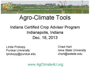 AgroClimate Tools Indiana Certified Crop Adviser Program Indianapolis