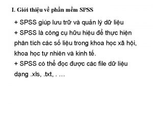 I Gii thiu v phn mm SPSS SPSS