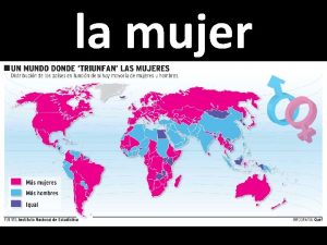 la mujer You have ONE minute to memorise