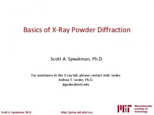 Basics of XRay Powder Diffraction Scott A Speakman