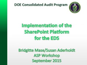 DOE Consolidated Audit Program Implementation of the Share