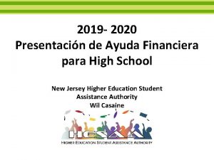 2019 2020 Presentacin de Ayuda Financiera para High