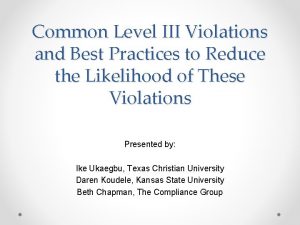 Common Level III Violations and Best Practices to