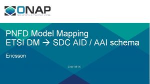 PNFD Model Mapping ETSI DM SDC AID AAI