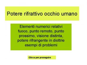 Potere rifrattivo occhio umano Elementi numerici relativi fuoco