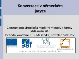 Konverzace v nmeckm jazyce Centrum pro virtuln a