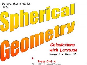 General Mathematics HSC Calculations with Latitude Stage 6