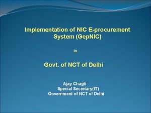 Implementation of NIC Eprocurement System Gep NIC in