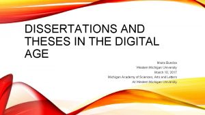 DISSERTATIONS AND THESES IN THE DIGITAL AGE Maira
