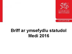 Brff ar ymsefydlu statudol Medi 2016 Cyddestun Mae