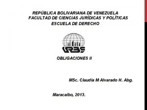 REPBLICA BOLIVARIANA DE VENEZUELA FACULTAD DE CIENCIAS JURDICAS