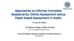 Approaches to Informal Formative Assessments Online Assessment versus