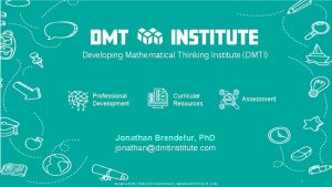 Developing Mathematical Thinking Institute DMTI Professional Development Curricular