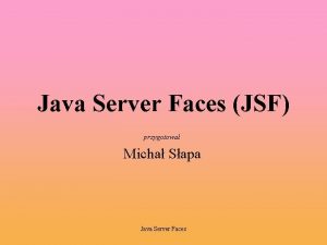 Java Server Faces JSF przygotowa Micha Sapa Java