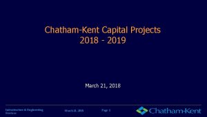 ChathamKent Capital Projects 2018 2019 March 21 2018