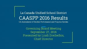 La Canada Unified School District CAASPP 2016 Results