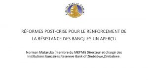 RFORMES POSTCRISE POUR LE RENFORCEMENT DE LA RSISTANCE