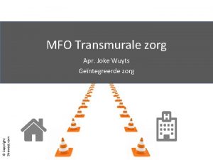 MFO Transmurale zorg Copyright Showeet com Apr Joke