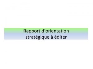 Rapport dorientation stratgique diter Objectif de lexercice Contexte